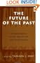 The Future of the Past: Archaeologists, Native Americans and Repatriation
