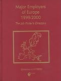 Review Gale Cengage  / Major Employers of Europe 1999/2000 (Major Employers of Europe)