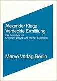 Verdeckte Ermittlung. Ein Gespraech mit Christian Schulte und Rainer Stollmann-