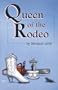 Queen of the Rodeo