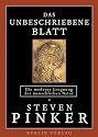 Das unbeschriebene Blatt: Die moderne Leugnung der menschlichen Natur