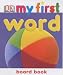 Word (My First Board Book)