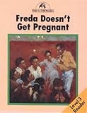 Freda doesn't get pregnant