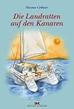 Die Landratten auf den Kanaren - Hannes Gebhart