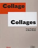Collage/Collages: From Cubism to New Dada