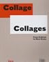 Collage/Collages: From Cubism to New Dada