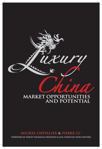 Luxury China: Market Opportunities and Potential