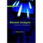 Wavelet Analysis: Twenty Years' Developments : Proceedings of the International Conference... by International Conference of Computational Harmonic Analysis and Ding-Xuan Zhou
