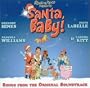 Santa, Baby!:  Songs from the Original Soundtrack