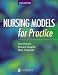 Books : Nursing Models for Practice