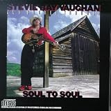 Review Stevie Ray Vaughan and Double Trouble  / Soul to Soul