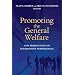 Promoting the General Welfare: New Perspectives on Government Performance