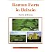 Roman Forts in Britain (Shire Archaeology)