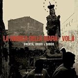 La Musica Della Mafia -  Vol. 2 Omerta, Onuri E Sangu