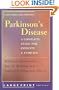 Parkinson's Disease: A Complete Guide for Patients and Families (A Johns Hopkins Press Health Book)