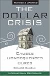 The Dollar Crisis: Causes, Consequences, Cures , Revised and Updated