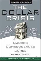 The Dollar Crisis: Causes, Consequences, Cures , Revised and Updated