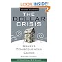 The Dollar Crisis: Causes, Consequences, Cures , Revised and Updated