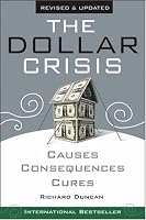 The Dollar Crisis: Causes, Consequences, Cures , Revised and Updated