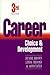 Career Choice and Development