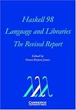 Haskell 98 Language and Libraries: The Revised Report