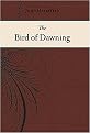 The Bird of Dawning or The Fortune of the Sea (Hardcover)