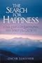 The Search for Happiness: Four Levels of Emotional and Spiritual Growth