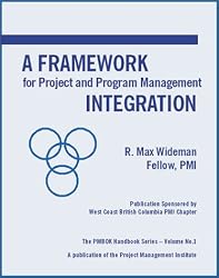 A Framework for Project and Program Management Integration (Framework for Project & Program Management Integration)