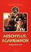 Aeschylus: Agamemnon (Duckworth Companions to Greek and Roman Tragedy)