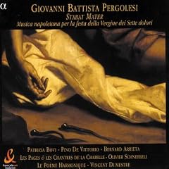 Pergolesi: Stabat Mater (Musica napoletana per la della Vergine dei Sette dolori) /Bovi � Vittorio � Arietta � Les Pages & Chantres � Schneebeli