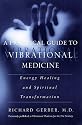 A Practical Guide to Vibrational Medicine