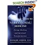 A Practical Guide to Vibrational Medicine: Energy Healing and Spiritual Transformation