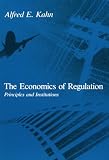 The Economics of Regulation: Principles and Institutions