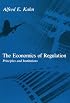 The Economics of Regulation: Principles and Institutions