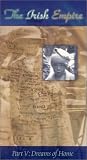 The Irish Empire - Dreams of Home (Vol. 5) [VHS]