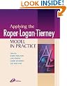 Applying the Roper-Logan-Tierney Model in Practice: Elements of Nursing