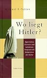 Wo liegt Hitler?: offentliches Erinnern und kollektives Vergessen als Stolperstein der Kultur