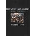 The Wings of Angels: A Memoir of Madness