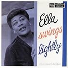 Ella Swings Lightly by  Ella Fitzgerald 