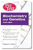 Biochemistry and Genetics: Pretest Self-Assessment and Review, Fourth Edition (PreTest Basic Science)