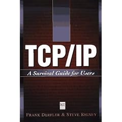 TCP/IP: A Survival Guide for Users