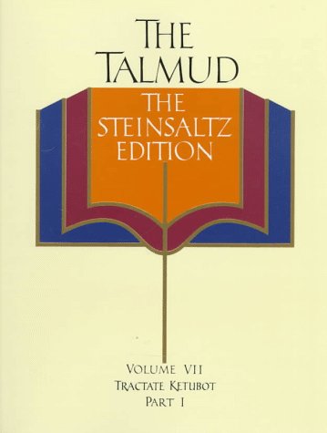 The Talmud vol. 7: The Steinsaltz Edition : Tractate Ketubot, Part I.