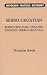 Serbo-Croatian-English, English-Serbo-Croatian Dictionary (Hippocrene Practical Dictionary)