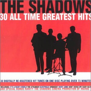 Shadows - THE SHADOWS - 30 ALL TIME GREATEST HITS - Zortam Music