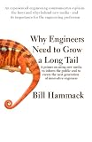 Why Engineers Need to Grow a Long Tail