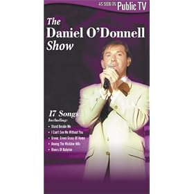 Daniel O'Donnell Show [VHS]