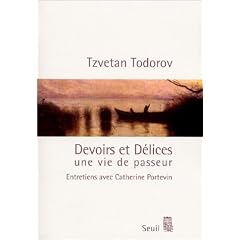 Devoirs et D�lices : Une vie de passeur (entretiens avec Catherine Portevin)