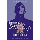Click here to buy The Dynamics of Worship by  James P. Gills and Jack Taylor.