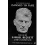 Damned to Fame: Life of Samuel Beckett