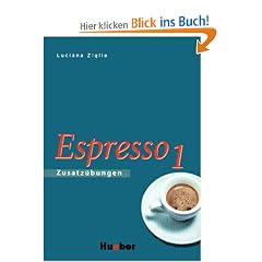 Espresso 1. Ein Italienischkurs: Espresso 1. Zusatz�bungen